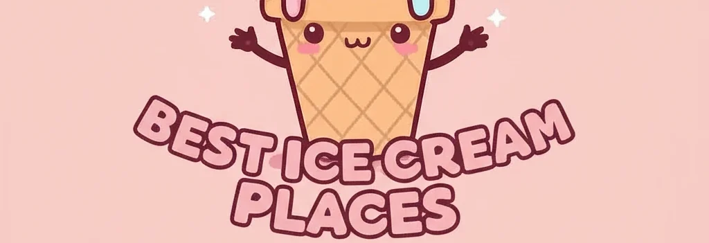 Best Ice Cream Places Near Me